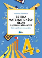 Sbírka matematických úloh s rostoucí náročností: Úlohy pro diferencovanou výuku - Kniha