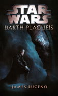 STAR WARS Darth Plagueis - Kniha
