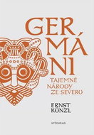 Germáni: Tajemné národy ze severu - Kniha