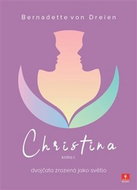 Christina: Dvojčata zrozená jako světlo - Kniha