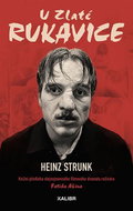 U Zlaté rukavice: Knižní předloha stejnojmenného dramatu režiséra Fatika Akina - Kniha