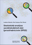 Statistická analýza sociálněvědních dat: (prostřednictvím SPSS) - Kniha