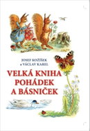 Velká kniha pohádek a básniček - Kniha