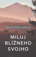 Miluj blížneho svojho - Kniha