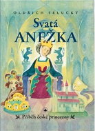 Svatá Anežka: Příběh české princezny - Kniha