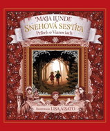 Snehová sestra: Príbeh o Vianociach - Kniha