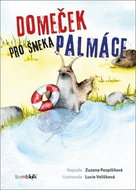 Domeček pro šneka Palmáce - Kniha