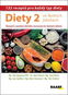 Diety ve školních jídelnách 2: Manuál k zavedení dietního stravování do školních jídelen - Kniha