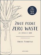 Život podle Zero Waste za třicet dní - Kniha
