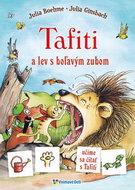 Tafiti a lev s boľavým zubom: Učíme sa čítať s Tafiti - Kniha