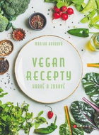 Vegan recepty Hravě a zdravě - Kniha