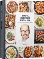 Kniha Taková normální kuchařka: Jednoduché recepty z dostupných surovin - Kniha