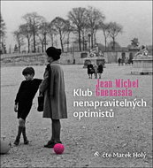 Klub nenapravitelných optimistů - Audiokniha na CD