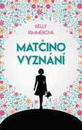Matčino vyznání - Kniha
