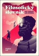 Filosofický slovník pro samouky neboli Antigorgias - Kniha