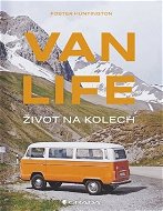 Van life Život na kolech - Kniha