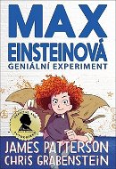 Max Einsteinová Geniální experiment - Kniha