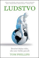 Ľudstvo: Stručné dejiny toho, ako sme všetko pos*ali - Kniha