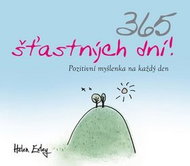 365 šťastných dní!: Pozitivní myšlenka na každý den - Kniha