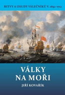 Války na moři 1652–1712: Bitvy a osudy válečníků V. - Kniha