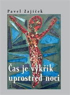 Čas je výkřik uprostřed noci - Kniha