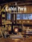 Cabin Porn: Za dveřmi - Kniha