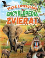 Veľká ilustrovaná encyklopédia zvierat - Kniha