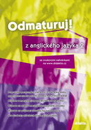 Odmaturuj! z anglického jazyka 2: se zvukovými nahrávkami na www.didaktis.cz - Kniha