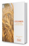 Celiakia: Od symptómov k diagnóze a terapii - Kniha