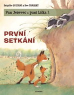 Pan Jezevec a paní Liška 1 První setkání - Kniha