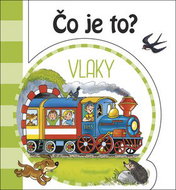 Čo je to? Vlaky - Kniha