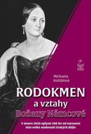 Rodokmen a vztahy Boženy Němcové: V únoru 2020 uplyne 200 let od narození této velké osobnosti český - Kniha