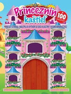 Princeznin kaštieľ: Kresli, strihaj, nalepuj a vytvor si svoj vlastný, vysnívaný kaštieľ - Kniha
