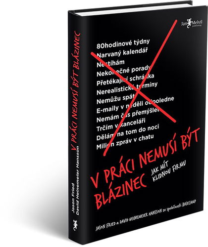 V práci nemusí být blázinec: Jak mít klidnou firmu - Kniha - Hlavní obrázek