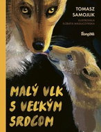 Malý vlk s veľkým srdcom - Kniha