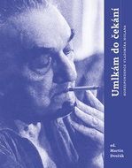 Umlkám do čekání: Korespondence Vladimíra Holana - Kniha