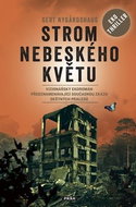 Strom nebeského květu: Vizionářský ekoromán předznamenávající současnou zkázu deštných pralesů - Kniha