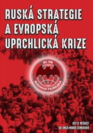 Ruská strategie a evropská uprchlická krize - Kniha