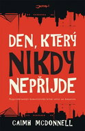 Den, který nikdy nepřijde - Kniha