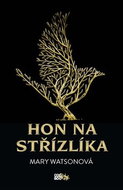 Hon na střízlíka - Kniha