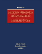 Medicína přírodních léčivých zdrojů: minerální vody - Kniha
