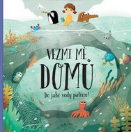 Vezmi mě domů Do jaké vody patřím? - Kniha