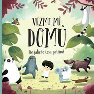 Vezmi mě domů Do jakého lesa patřím? - Kniha