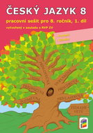 Český jazyk 8 1. díl Pracovní sešit - Kniha