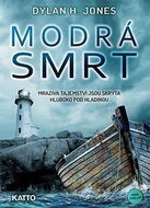 Modrá smrt: Mrazivá tajemství jsou skryta hluboko pod hladinou - Kniha