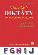 Nácvičné diktáty zo slovenského jazyka pre 2. ročník základných škôl - Kniha