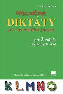 Nácvičné diktáty zo slovenského jazyka pre 3. ročník základných škôl - Kniha