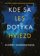 Kde sa les dotýka hviezd - Kniha