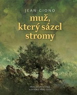 Muž, který sázel stromy - Kniha
