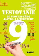 Testovanie 9 zo slovenského jazyka a literatúry: Testy pre 9. ročník základnej školy - Kniha